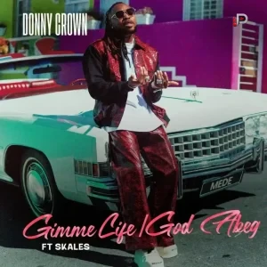 Donny Crown – God Abeg MP3 Download